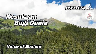 Hymn | LSEL 114 | Kesukaan Bagi Dunia