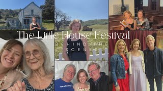 The Little House Festival - Behind the Scenes