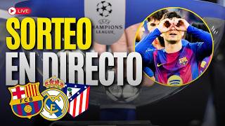 🔴 SORTEO CHAMPIONS EN DIRECTO ⚽ Descubre los rivales de BARÇA, REAL MADRID y ATLÉTICO con nosotros screenshot 4