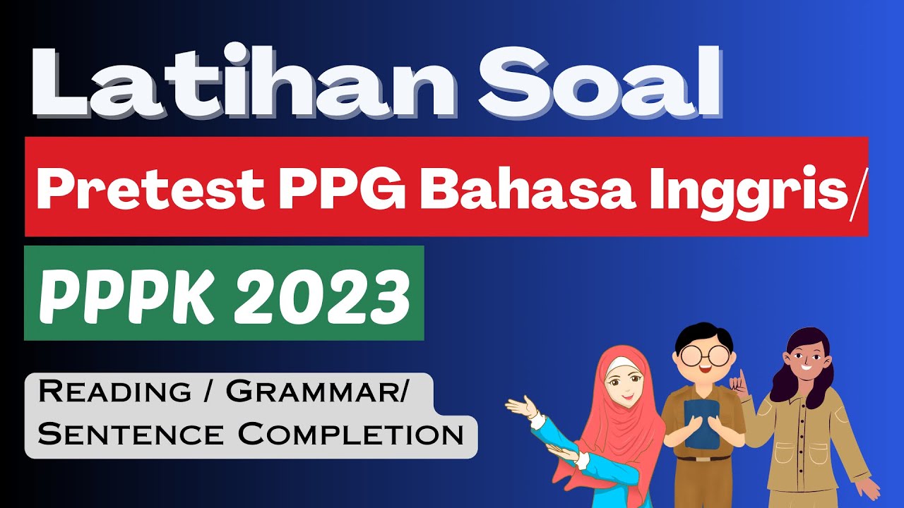 Latihan Soal Pretest Ppg Bahasa Inggris Pppk 2023 Part1 Youtube