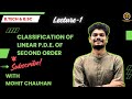 Classification of second order P.D.E | Partial Differential Equations | Mohit Chauhan | Lecture-1