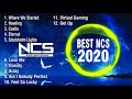 NCS full album 2020 | NCS terpopuler 2020 | BEST SONG NCS 2020