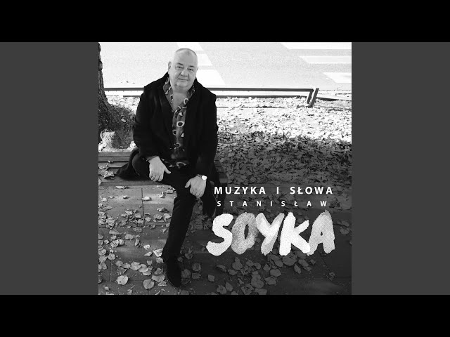 Stanisław Soyka - Przyszedł czas na zmiany