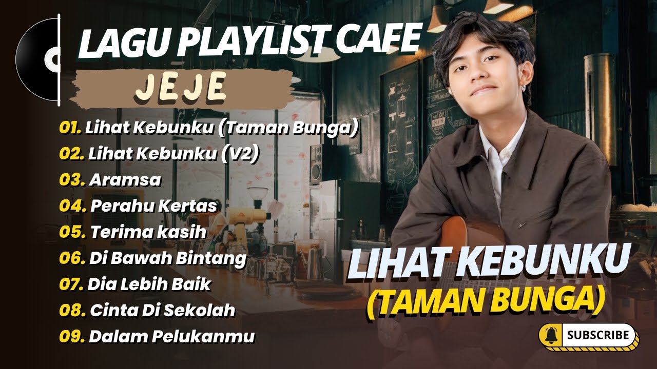 JEJE - LIHAT KEBUNKU (TAMAN BUNGA) - ARAMSA - PERAHU KERTAS || LAGU POP TRENDING TERBARU