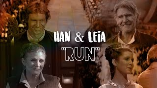 Han & Leia | Run | Tribute