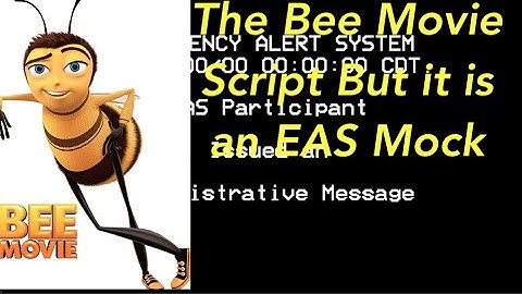EAS Mock: The Entire Bee Movie Script