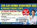 CSIR-CLRI Chennai Recruitment 2026 | 57 Project Assistant Posts