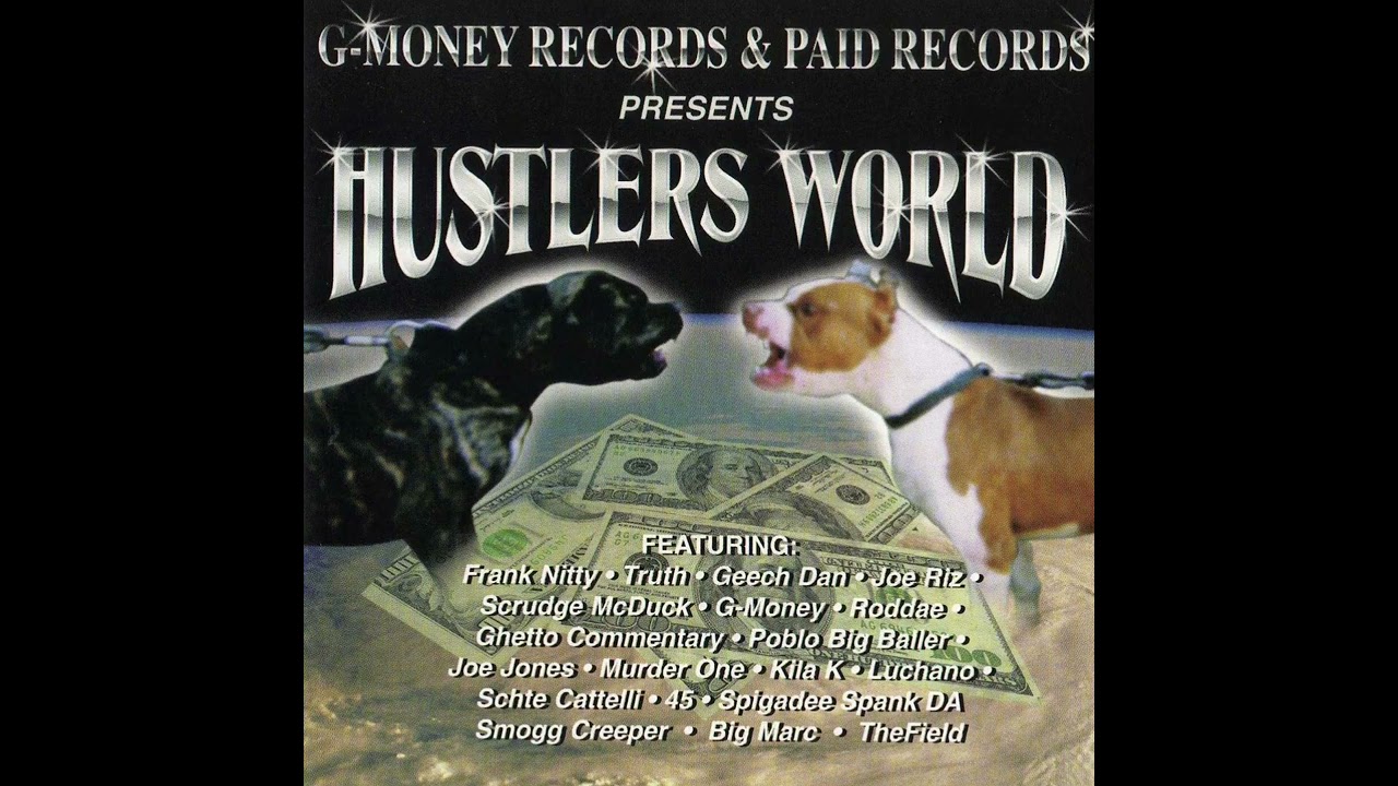 G-Money Records & Paid Records Presents - Hustlers World (1999