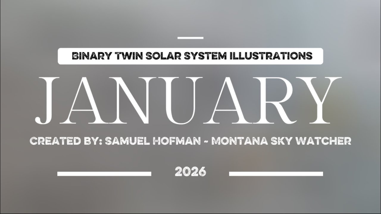 Binary Twin Solar System Illustrations Jan 2026 ~ Created by: Samuel ...