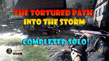 THE TORTURED PATH - Chapter 1 (Into The Storm) Complete SOLO!