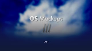 OS Mockups #3