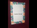Border design ||corner design ||border design for project work||assignments