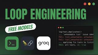 Loop Engineering With Free Open-Source Models