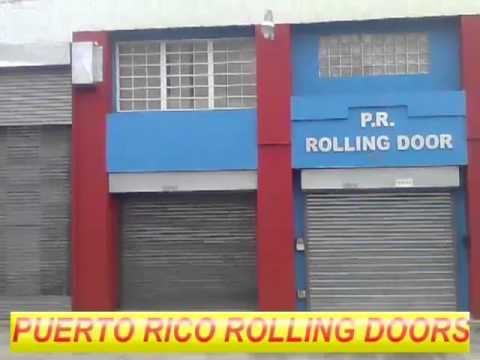 puerto rico rolling doors YouTube puerto rico rolling doors YouTube