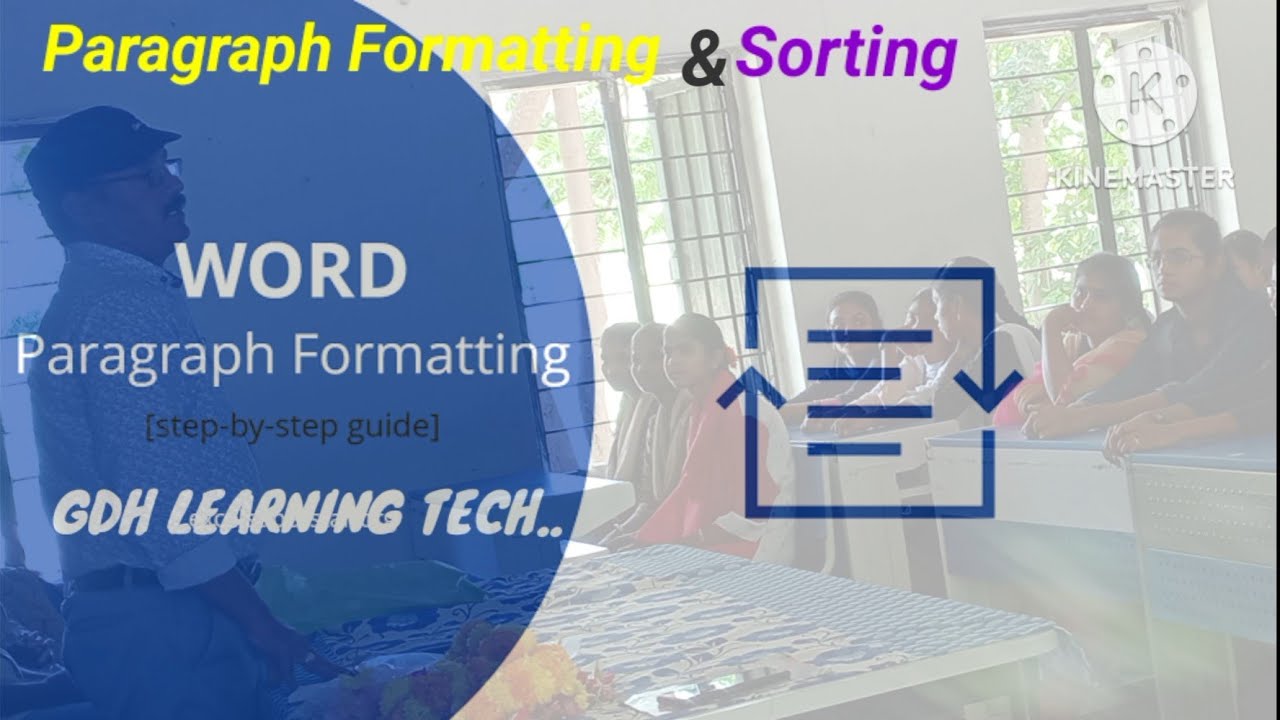 Gdh Learning Tech MS Word-Paragraph Formatting&Sorting - YouTube