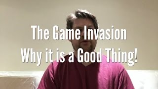 The Game Invasion: Why it is a Good Thing screenshot 5