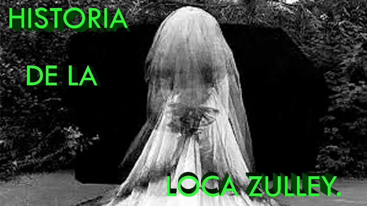 La Leyenda De La (LOCA ZULLEY)