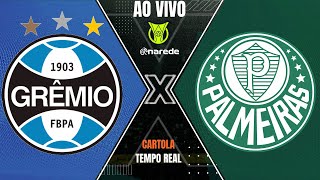 GRÊMIO X PALMEIRAS AO VIVO | BRASILEIRÃO AO VIVO SÉRIE A | PARCIAIS DO CARTOLA AO VIVO