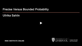 Ullrika Sahlin: Precise Versus Bounded Probability