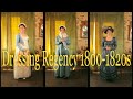 Dressing regency 1800s1820s