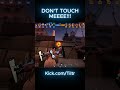 DON'T TOUCH MEEE!! #deadlock