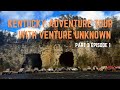 Kentucky adventure tour part 3 ep1