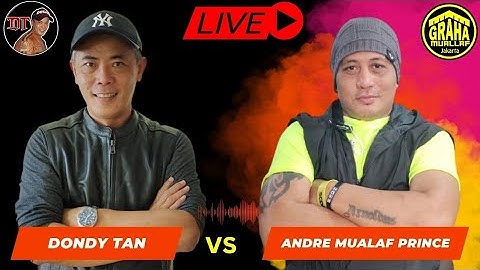 MUALAF PRINCE VS DONDY TAN