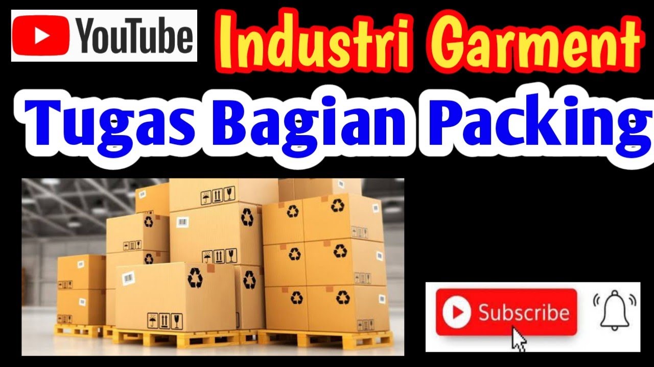 Tugas Bagian Packing di Pabrik Garment