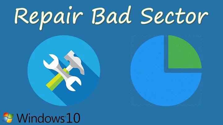 How to Repair Bad Sectors in Windows 10? (2 Ways Included)