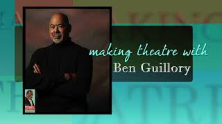 Making Theatre With Ben Guillory On Acting