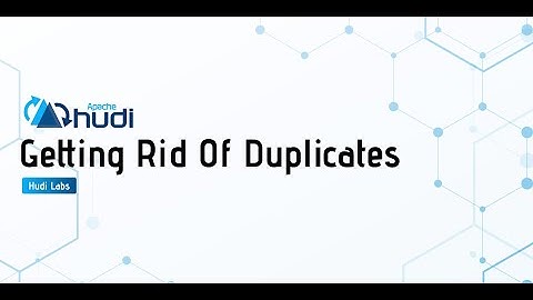 Leverage Apache Hudi upsert to remove duplicates on a data lake