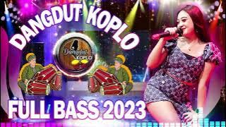 Dangdut Koplo Terbaru 2023 Enak Di Dengar - Dangdut Koplo Terbaru 2023 - Lagu Dangdut Enak 2023