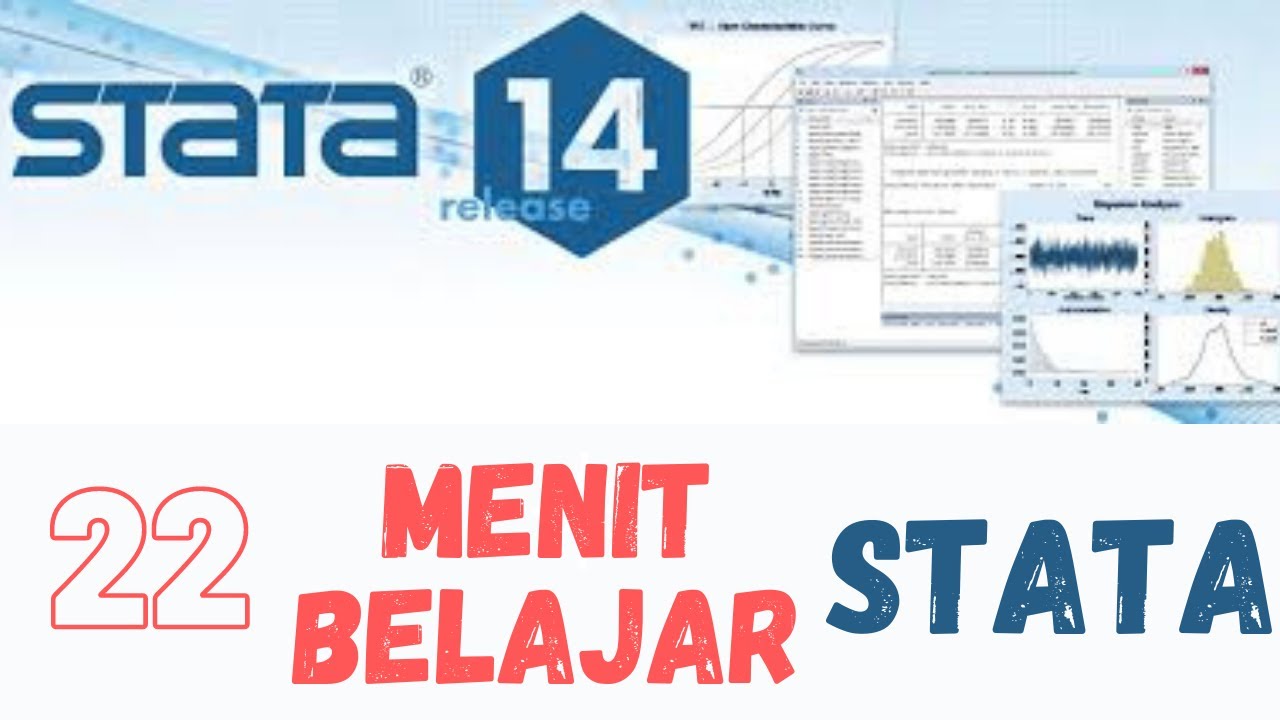 22 MENIT BELAJAR STATA - YouTube