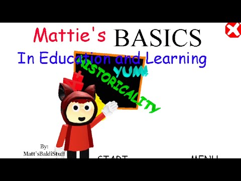 Mattie S Basics In Education And Learning Trailer Baldi Mod