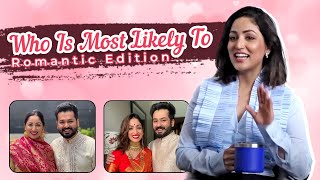 Yami Gautam Reveals Some Secrets About Her Married Life In Who Is Most Likely To | Aditya Dhar