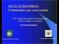 Nicolás Bourbaki. El matemático que nunca existió....