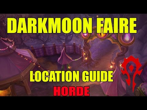 World of Warcaft How To Darkmoon Faire Horde Location Guide WoW