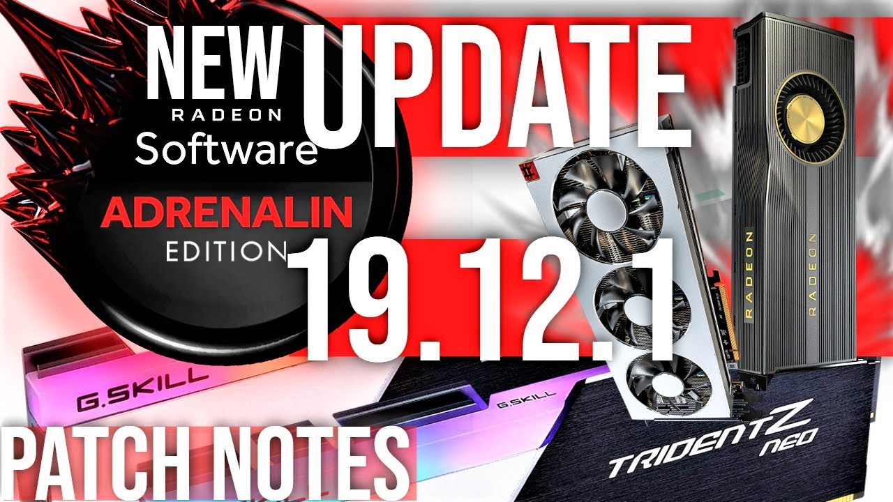 New AMD Radeon Software Adrenalin 19.12.1 Update 💻 gpu News - YouTube