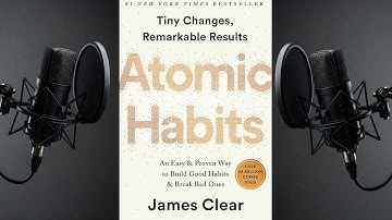 How Atomic Habits Can Transform Your Life | Must-Know Insights!