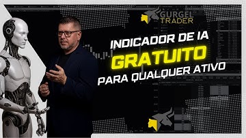 Inteligência Artificial no Seu Day Trade em Todos os Ativos | Gurgel Trader