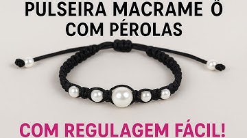 “Pulseira Macramê com Pérolas Ajustável – Must Have do Momento!”