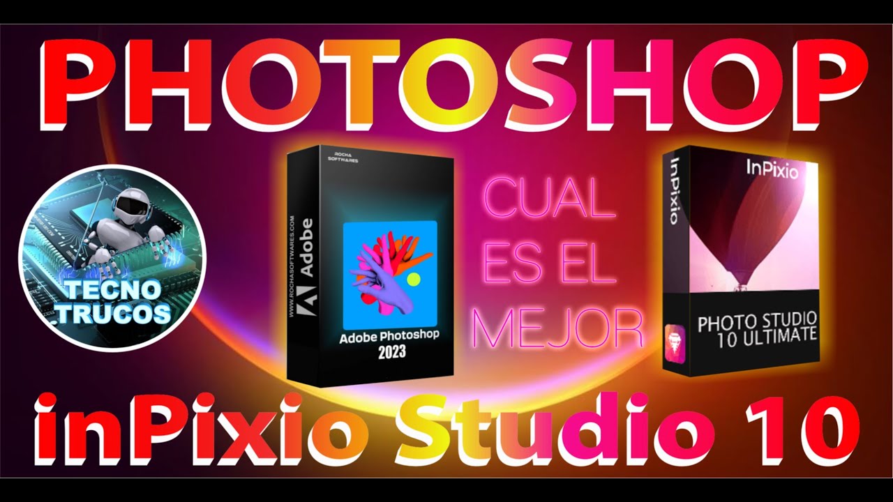 PHOTOSHOP VERSOS INPIXIO ¿CUAL ES EL MEJOR? - YouTube