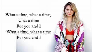 Julia Michaels - What A Time (LYRICS) Ft.Niall Horan