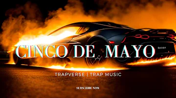 Cinco De Mayo - Hard Trap Beat 2023 FREE | Trapverse
