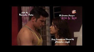 Love & Lust CHAPTER 2 | Web Series | Jitendra Singh