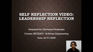 Self Reflection Video Leadership - SECJ2203 SOFTWARE ENGINEERING