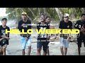 Hello weekend  mnukwar station ve official music