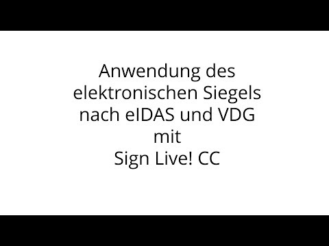 Wie wird ein elektronisches Siegel mit Sign Live! CC verwendet