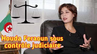 Houda Feraoun sous contrôle judiciaire