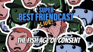 Super Best Friendcast Live!: 